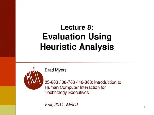 Lecture 8: Evaluation Using Heuristic Analysis