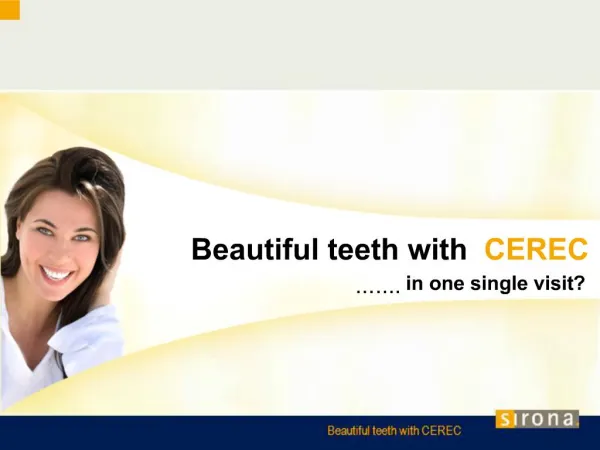 Beautiful teeth with CEREC