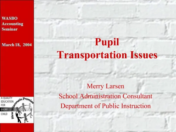 Pupil Transportation Issues