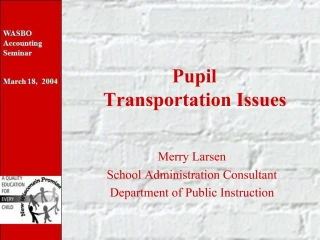 Pupil Transportation Issues - slide 1