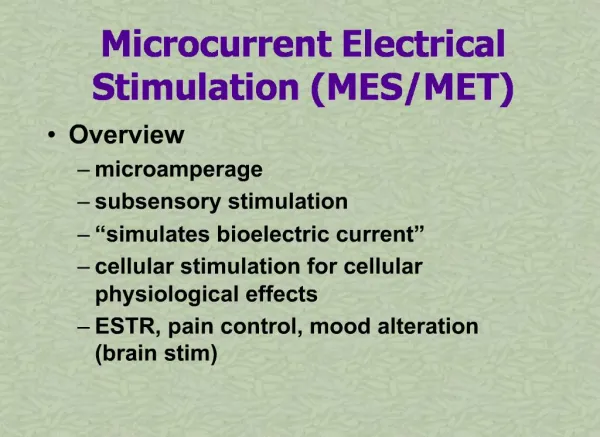 Microcurrent Electrical Stimulation MES