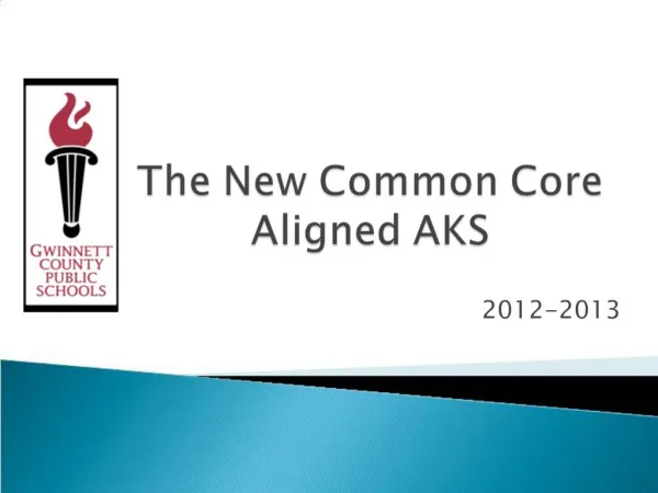 The New Common Core Aligned AKS