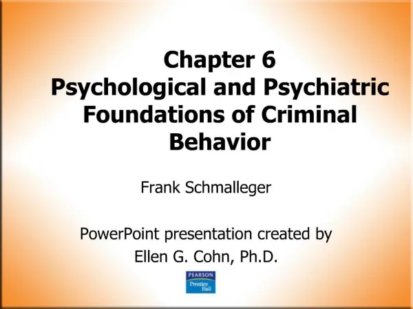 Chapter 6 Psychological and Psychiatric Foundations of Criminal Behavior