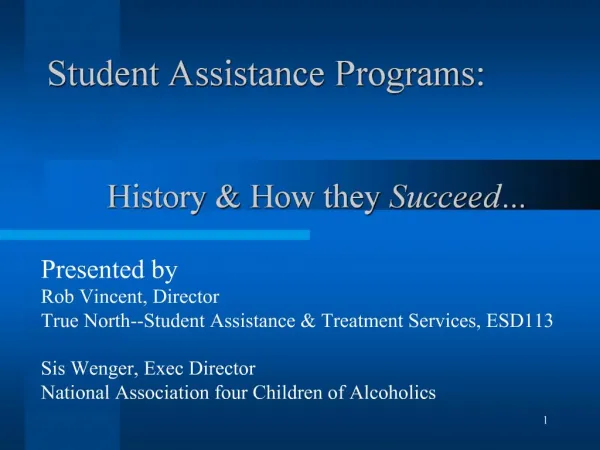 Student Assistance Programs: History How they Succeed