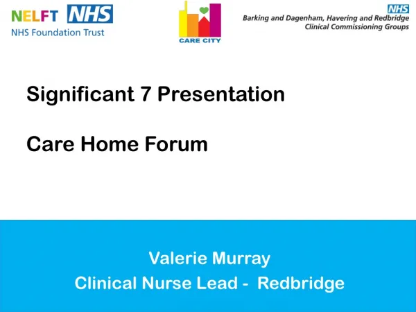 Valerie Murray Clinical Nurse Lead - Redbridge