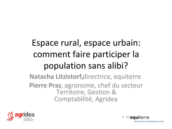 Espace rural, espace urbain: comment faire participer la population sans alibi
