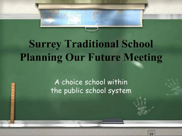 Surrey Traditional School Planning Our Future Meeting