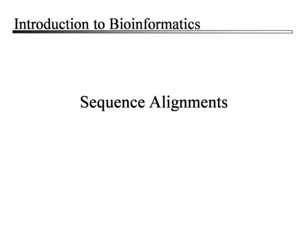 Sequence Alignments