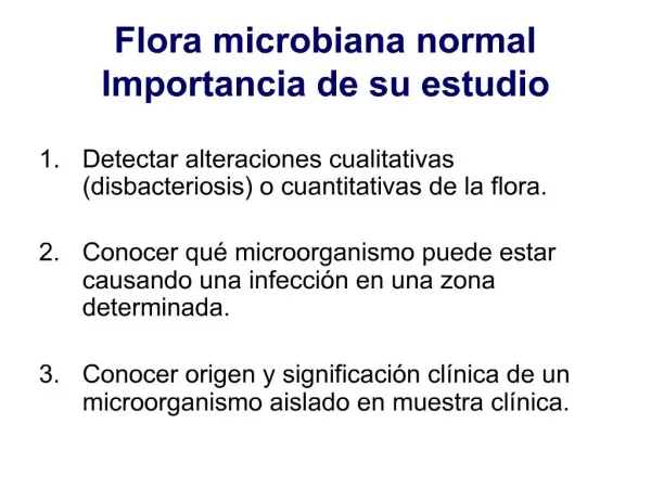 Flora microbiana normal Importancia de su estudio