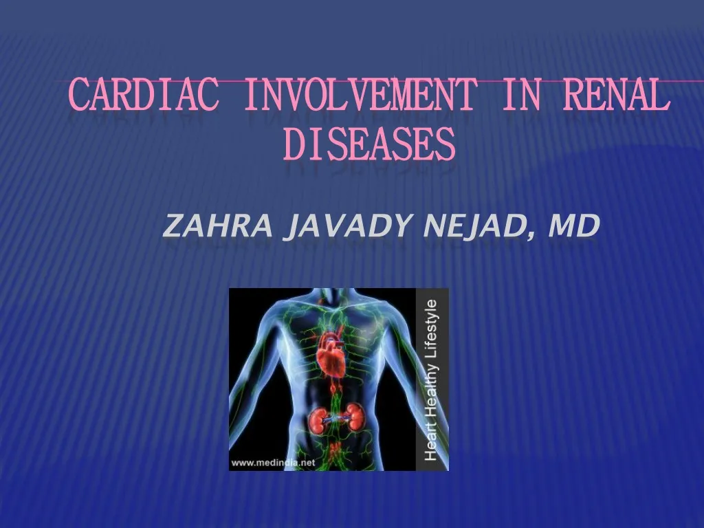 cardiac involvement in renal diseases zahra javady nejad md