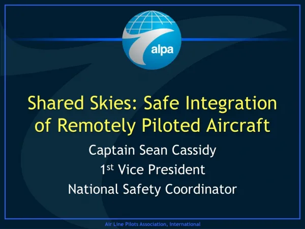 Shared Skies: Safe Integration of Remotely Piloted Aircraft