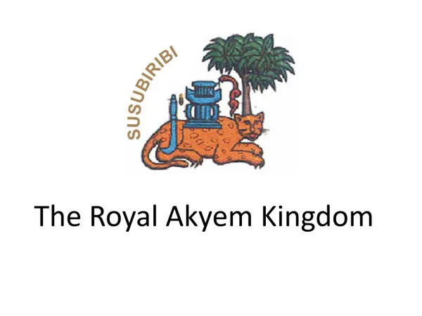 The Royal Akyem Kingdom