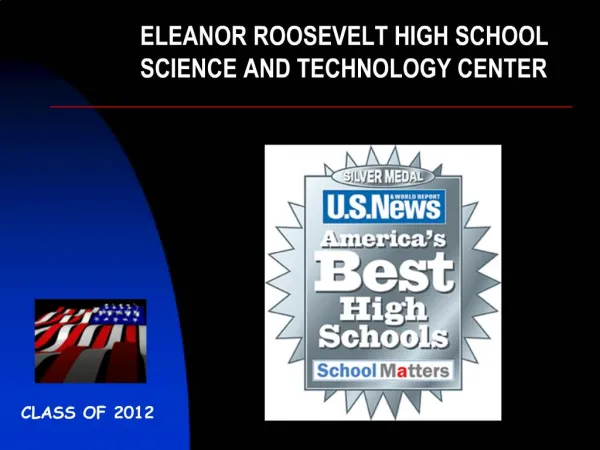 ELEANOR ROOSEVELT HIGH SCHOOL SCIENCE AND TECHNOLOGY CENTER