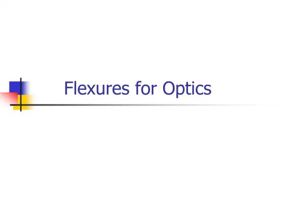 Flexures for Optics