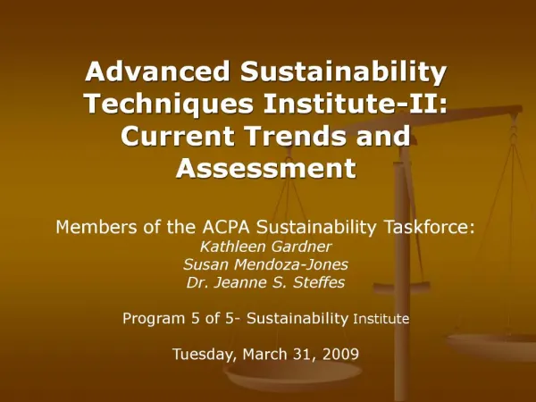 Advanced Sustainability Techniques Institute-II: Current Trends and Assessment Members of the ACPA Sustainability Tas