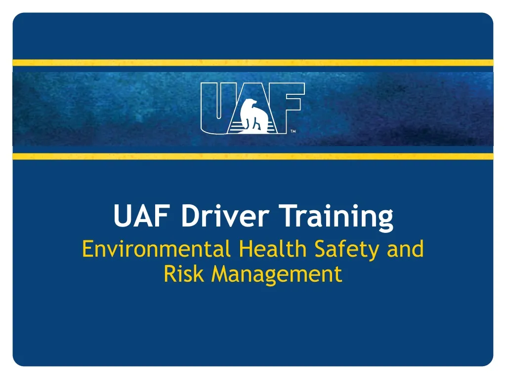 uaf driver training