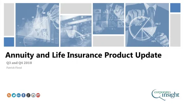 Annuity and Life Insurance Product Update