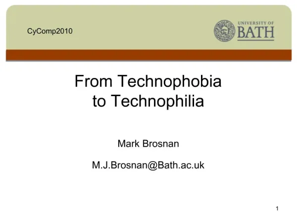 From Technophobia to Technophilia