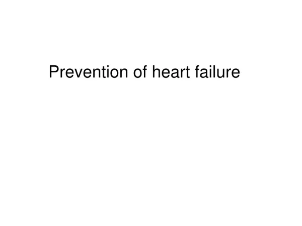 Prevention of heart failure