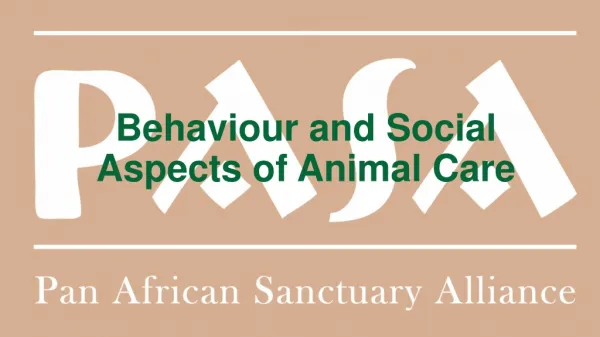 Behaviour and Social Aspects of Animal Care