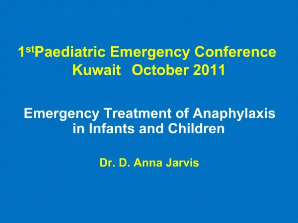 1st Paediatric Emergency Conference Kuwait October 2011
