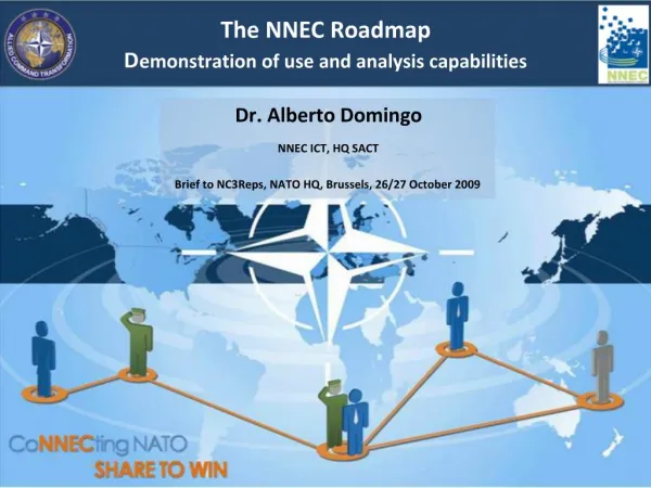 The NNEC Roadmap Demonstration of use and analysis capabilities