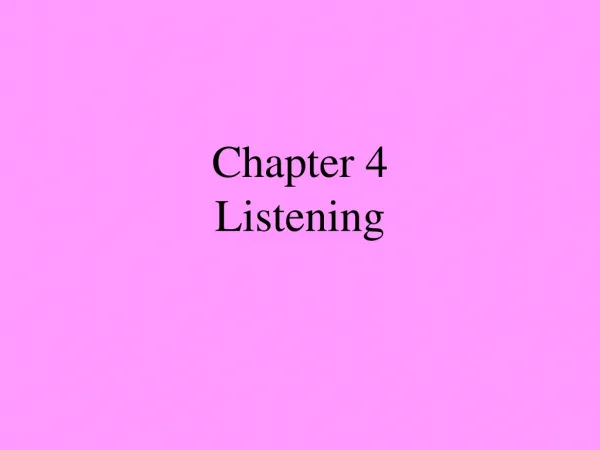 Chapter 4 Listening