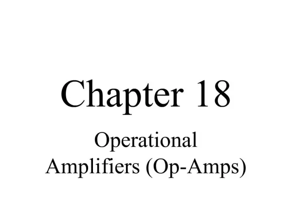 Operational Amplifiers Op-Amps