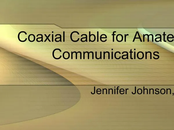 Coaxial Cable for Amateur Radio Communications
