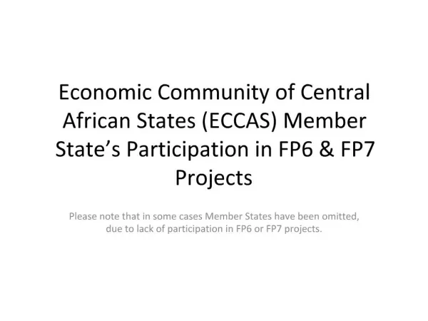 Economic Community of Central African States ECCAS Member State s Participation in FP6 FP7 Projects