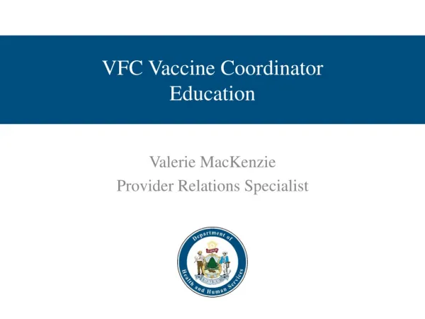 VFC Vaccine Coordinator Education