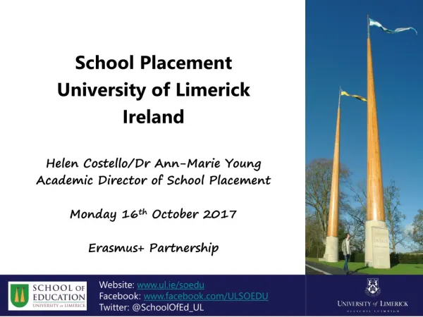 School Placement University of Limerick Ireland Helen Costello/Dr Ann-Marie Young