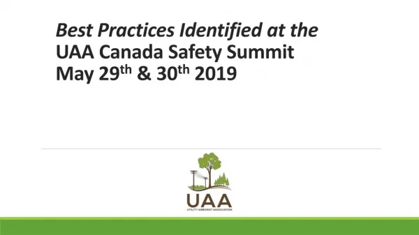 Best Practices Identified at the UAA Canada Safety Summit May 29 th &amp; 30 th 2019