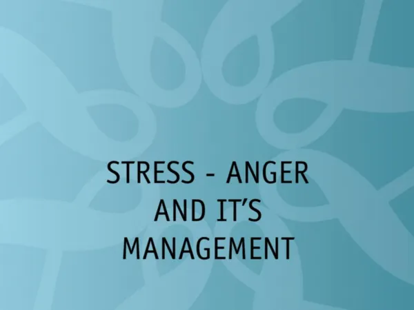 Coping With Stress And Anger