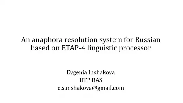 An anaphora resolution system for Russian based on ETAP-4 linguistic processor