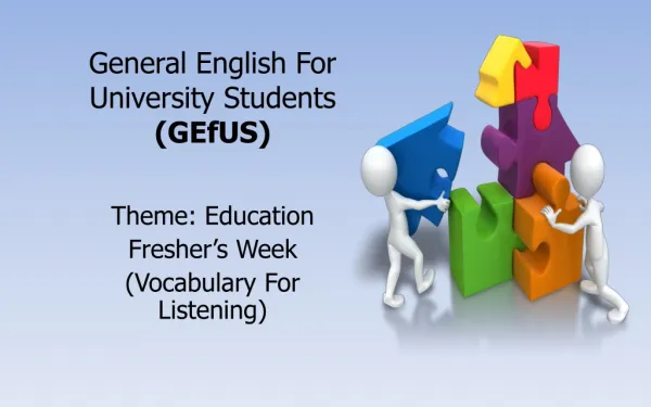 General English For University Students (GEfUS)