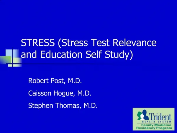 STRESS Stress Test Relevance and Education Self Study