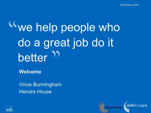 We help people who do a great job do it better