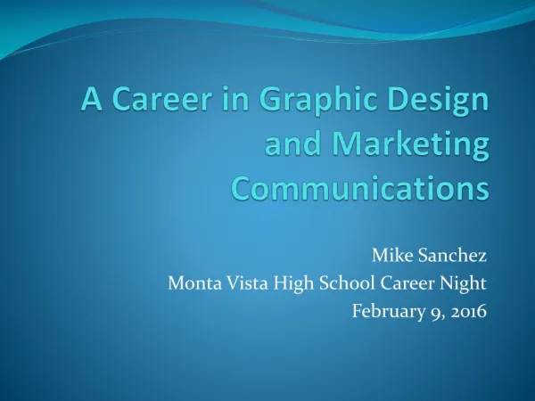 A Career in Graphic Design and Marketing Communications