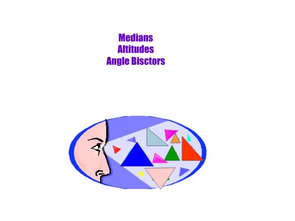 Medians Altitudes Angle Bisctors