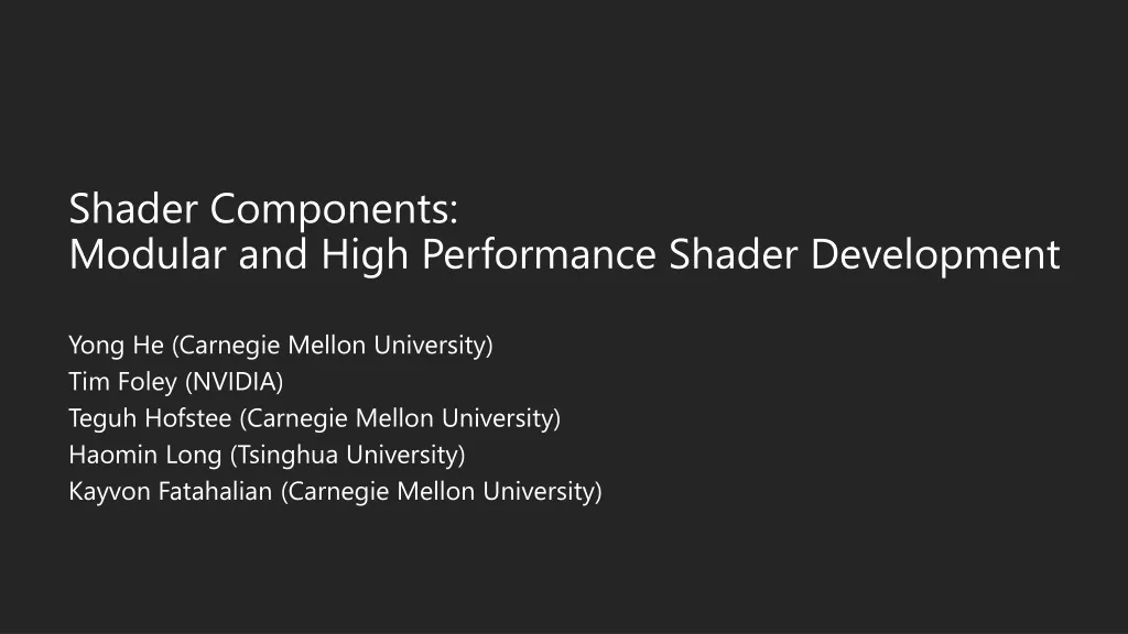 shader components modular and high performance shader development