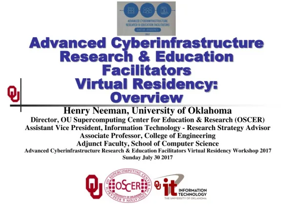 Advanced Cyberinfrastructure Research &amp; Education Facilitators Virtual Residency: Overview