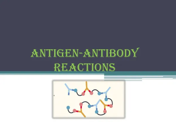 Antigen-antibody reactions