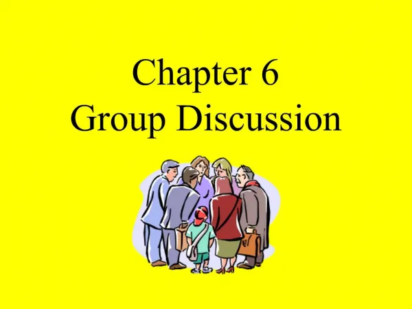 Chapter 6 Group Discussion