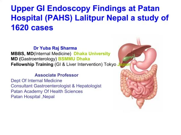 Upper GI Endoscopy Findings at Patan Hospital PAHS Lalitpur Nepal a study of 1620 cases