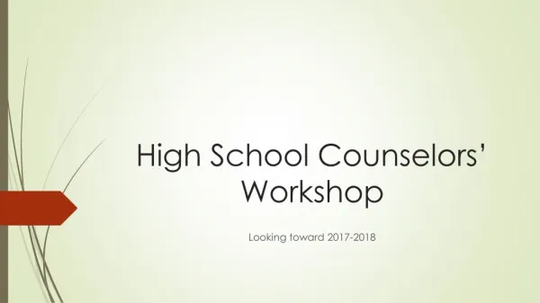 High School Counselors’ Workshop