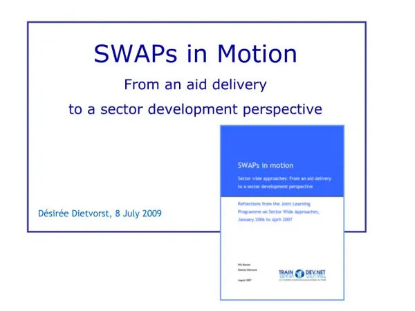 SWAPs in Motion From an aid delivery to a sector development perspective
