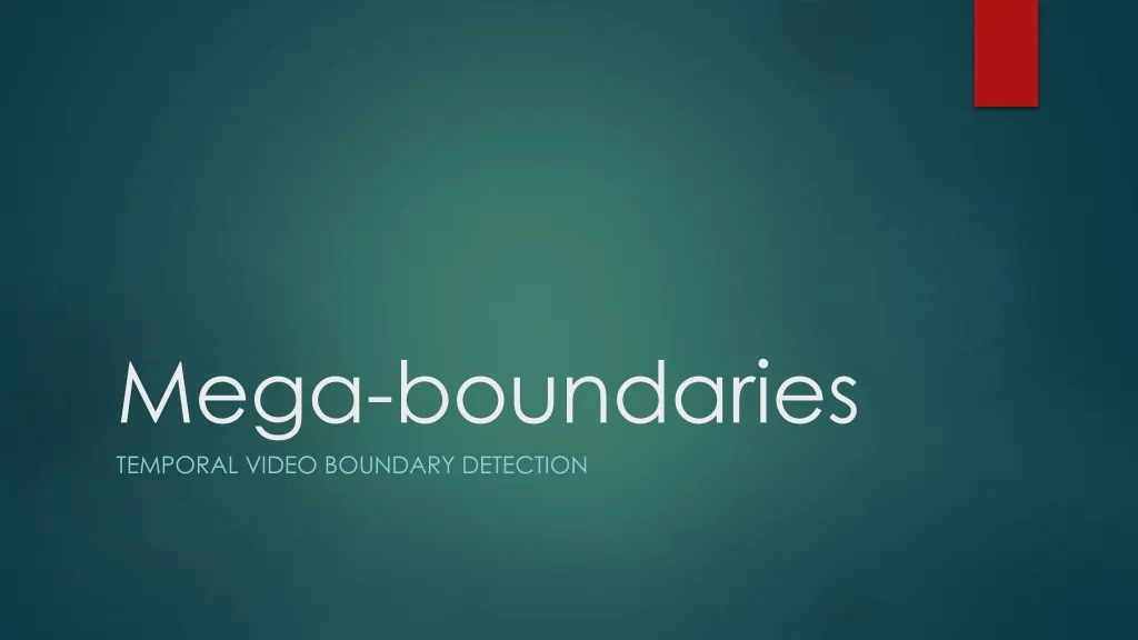 mega boundaries