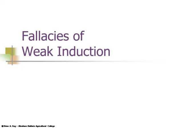 Fallacies of Weak Induction