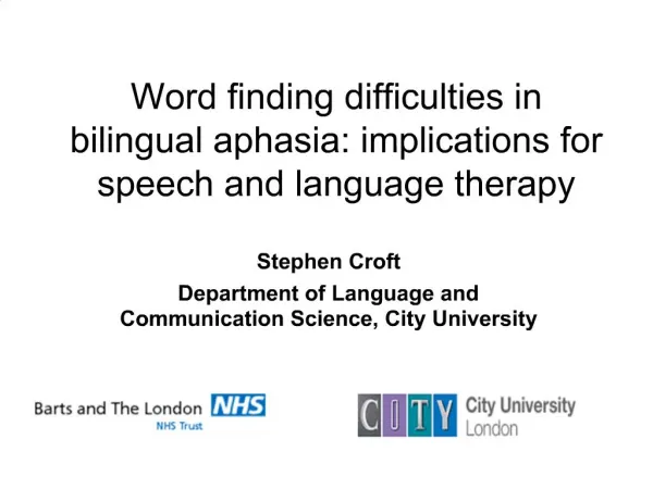 Word finding difficulties in bilingual aphasia: implications for speech and language therapy